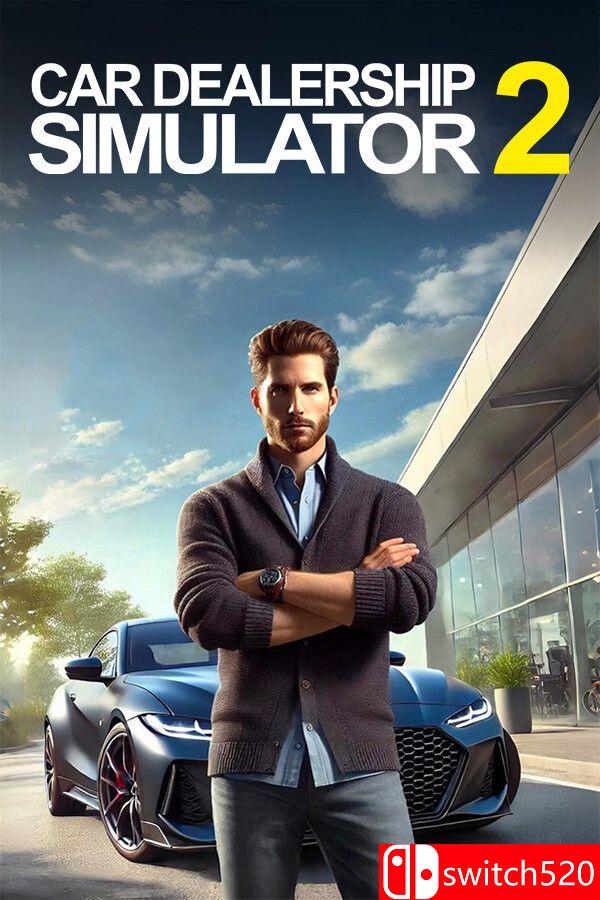 《汽车经销商模拟器2（Car Dealership Simulator 2）》[英文]
