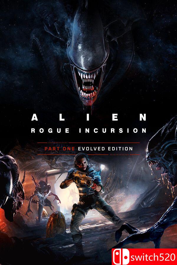《异形：盗贼入侵（Alien: Rogue Incursion Evolved Edition）》[中文/繁体/英文/日语]
